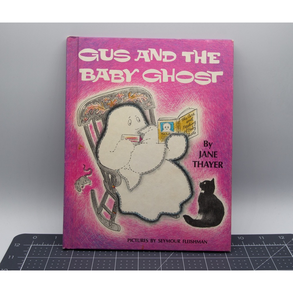 Gus and the Baby Ghost Jane Thayer Seymour Fleishman 1972 Weekly Reader Book